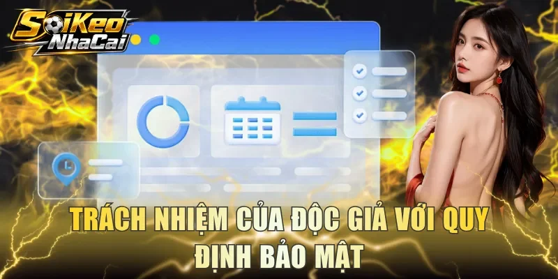 Trách nhiệm của độc giả với quy định bảo mật
